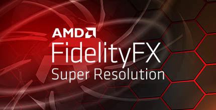AMD FidelityFX™ Super Resolutionアップスケーリング・テクノロジー